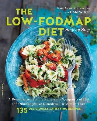 The Low-FODMAP Diet Step by Step(English, Paperback, Scarlata Kate)