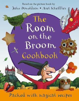 The Room on the Broom Cookbook(English, Hardcover, Donaldson Julia)