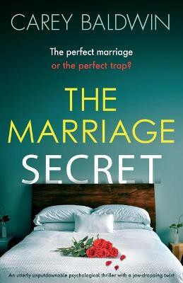 The Marriage Secret(English, Paperback, Baldwin Carey)