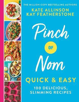 Pinch of Nom Quick & Easy(English, Hardcover, Allinson Kay)