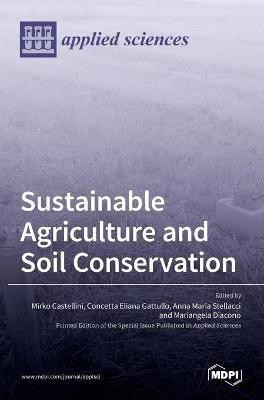 Sustainable Agriculture and Soil Conservation(English, Hardcover, unknown)