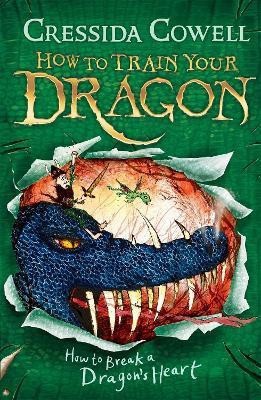 How to Train Your Dragon: How to Break a Dragon's Heart(English, Paperback, Cowell Cressida)