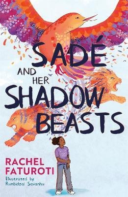 Sade and Her Shadow Beasts(English, Paperback, Faturoti Rachel)