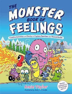 The Monster Book of Feelings(English, Paperback, Taylor Amie)