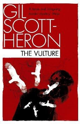 The Vulture(English, Paperback, Scott-Heron Gil)