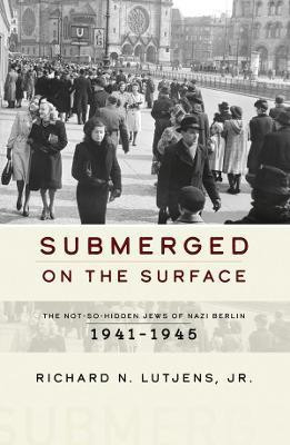Submerged on the Surface(English, Hardcover, Jr. Richard N. Lutjens,)