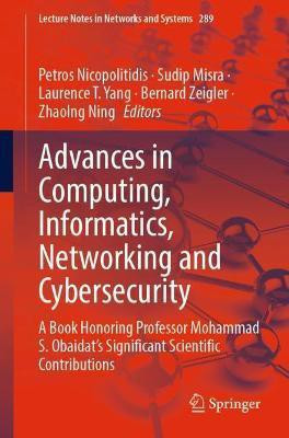 Advances in Computing, Informatics, Networking and Cybersecurity(English, Paperback, unknown)