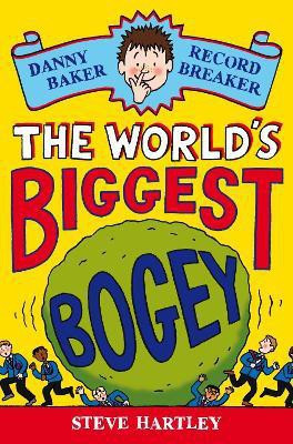 Danny Baker Record Breaker: The World's Biggest Bogey(English, Paperback, Hartley Steve)