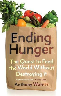 Ending Hunger(English, Paperback, Warner Anthony)