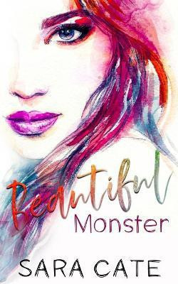 Beautiful Monster(English, Paperback, Cate Sara)