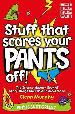 Stuff That Scares Your Pants Off!(English, Paperback, Murphy Glenn)
