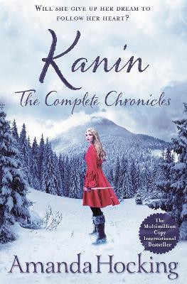 Kanin: The Complete Chronicles(English, Paperback, Hocking Amanda)