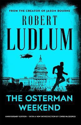 The Osterman Weekend(English, Paperback, Ludlum Robert)