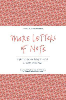 More Letters of Note(English, Hardcover, unknown)