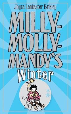 Milly-Molly-Mandy's Winter(English, Electronic book text, Lankester Brisley Joyce)