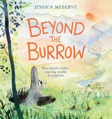 Beyond the Burrow(English, Hardcover, Meserve Jessica)