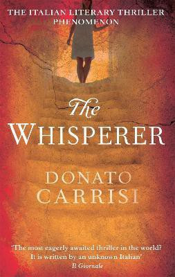 The Whisperer(English, Paperback, Carrisi Donato)