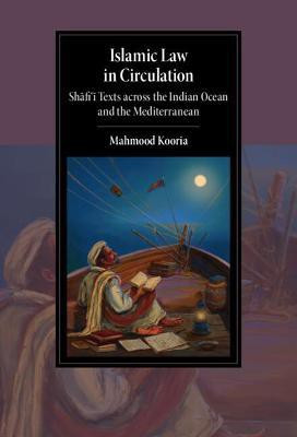 Islamic Law in Circulation(English, Hardcover, Kooria Mahmood)