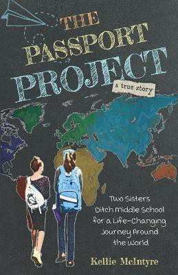 The Passport Project(English, Paperback, McIntyre Kellie)