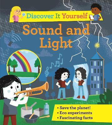 Discover It Yourself: Sound and Light(English, Paperback, Glover David)