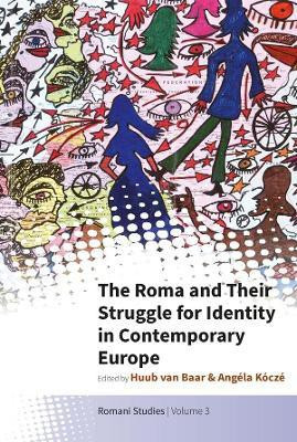 The Roma and Their Struggle for Identity in Contemporary Europe(English, Paperback, unknown)