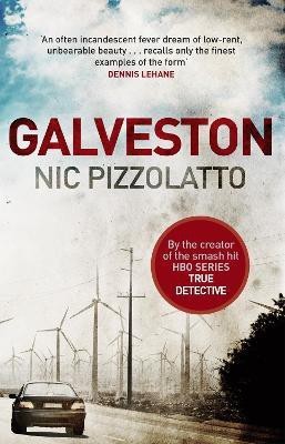 Galveston(English, Paperback, Pizzolatto Nic)