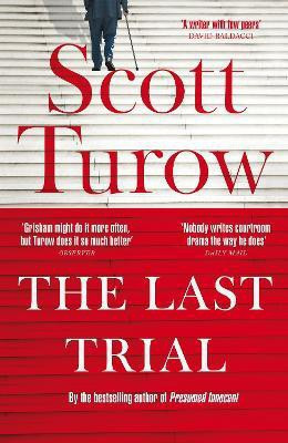The Last Trial(English, Paperback, Turow Scott)