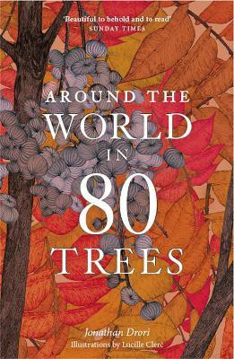 Around the World in 80 Trees(English, Paperback, Drori Jonathan)