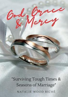 God, Grace & Mercy(English, Paperback, Wood Riche Natalie)
