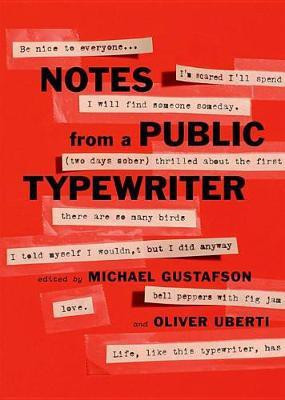 Notes from a Public Typewriter(English, Hardcover, unknown)