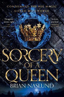 Sorcery of a Queen(English, Paperback, Naslund Brian)