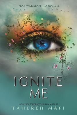 Ignite Me  - Fear Will Learn to Fear Me(English, Paperback, Mafi Tahereh)
