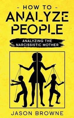 How To Analyze People(English, Paperback, Browne Jason)