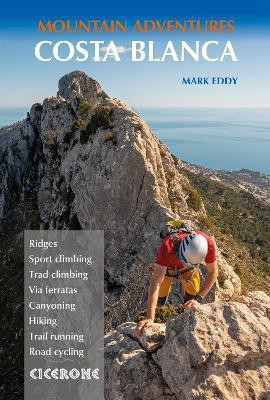 Costa Blanca Mountain Adventures(English, Paperback, Eddy Mark)