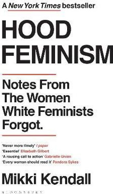Hood Feminism(English, Paperback, Kendall Mikki)