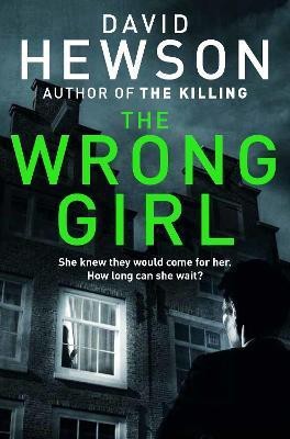 The Wrong Girl(English, Electronic book text, Hewson David)