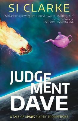 Judgement Dave(English, Paperback, Clarke Si)