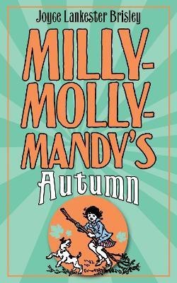 Milly-Molly-Mandy's Autumn(English, Hardcover, Lankester Brisley Joyce)