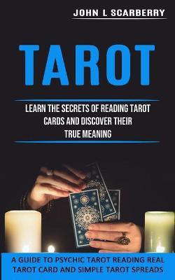 Tarot(English, Paperback, L Scarberry John)