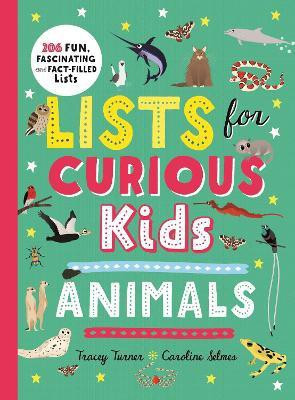 Lists for Curious Kids: Animals(English, Hardcover, Turner Tracey)