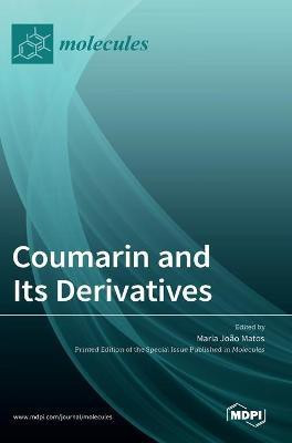Coumarin and Its Derivatives(English, Hardcover, unknown)