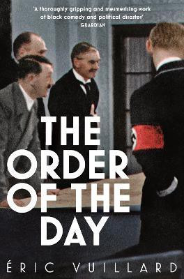 The Order of the Day(English, Paperback, Vuillard Eric)