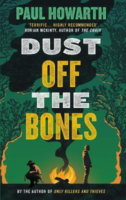 Dust Off the Bones(English, Paperback, Howarth Paul)