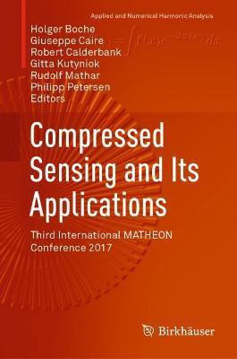 Compressed Sensing and Its Applications(English, Hardcover, unknown)