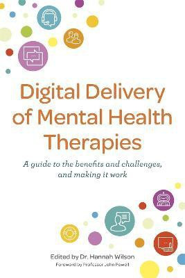 Digital Delivery of Mental Health Therapies(English, Paperback, unknown)