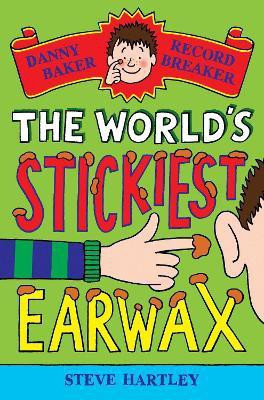 Danny Baker Record Breaker: The World's Stickiest Earwax(English, Paperback, Hartley Steve)