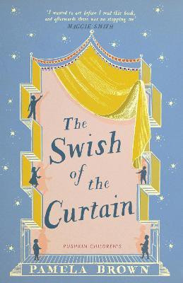 The Swish of the Curtain: Book 1(English, Electronic book text, Brown Pamela)