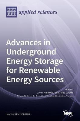 Advances in Underground Energy Storage for Renewable Energy Sources(English, Hardcover, unknown)