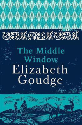 The Middle Window(English, Paperback, Goudge Elizabeth)