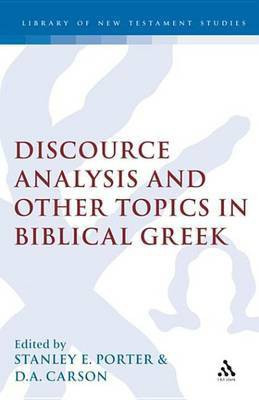 Discourse Analysis and Other Topics in Biblical Greek(English, Electronic book text, unknown)